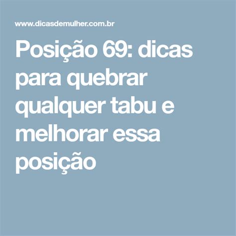 Posição 69: Veja Dicas Para Praticar Sexo Oral Simultâneo